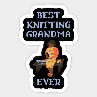 Best Knitting Grandma Ever Sticker